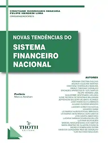 Capa do livro: NOVAS TENDÊNCIAS DO SISTEMA FINANCEIRO NACIONAL - Ler Online pdf