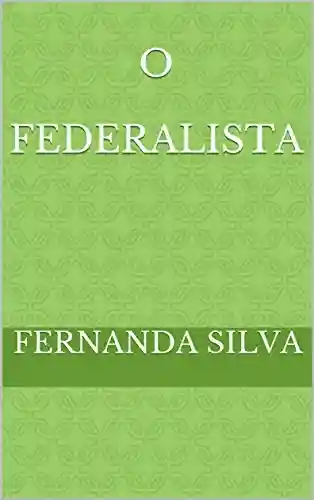 Capa do livro: O Federalista - Ler Online pdf