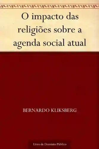 Livro PDF: O impacto das religiões sobre a agenda social atual