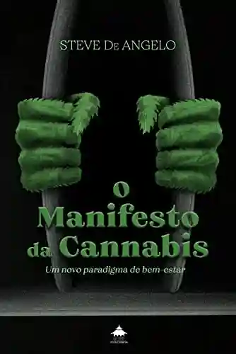 Livro PDF: O Manifesto da Cannabis: Um Novo Paradigma de Bem-estar