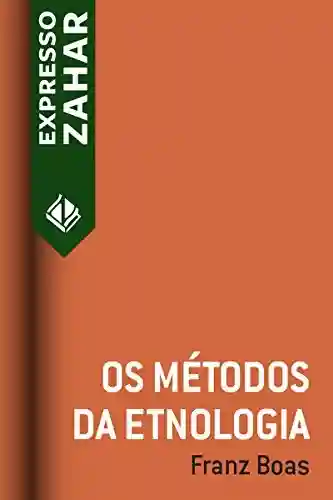 Livro PDF Os métodos da etnologia