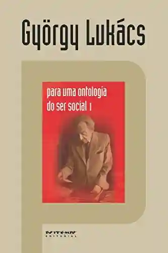 Livro PDF Para uma ontologia do ser social 1