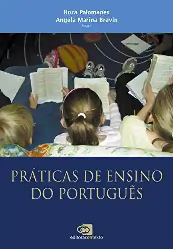 Capa do livro: Práticas de ensino do português - Ler Online pdf
