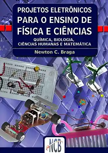 Livro PDF: Projetos Eletrônicos Para o Ensino de Física e Ciências