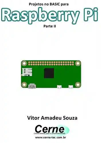 Livro PDF: Projetos no BASIC para Raspberry Pi Parte II
