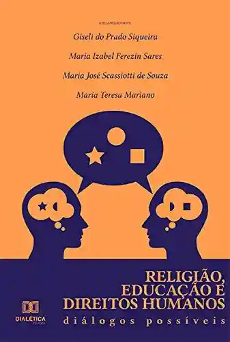 Livro PDF: Religião, Educação e Direitos Humanos: diálogos possíveis