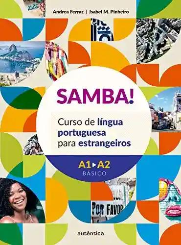 Capa do livro: SAMBA!: Curso de língua portuguesa para estrangeiros - Ler Online pdf
