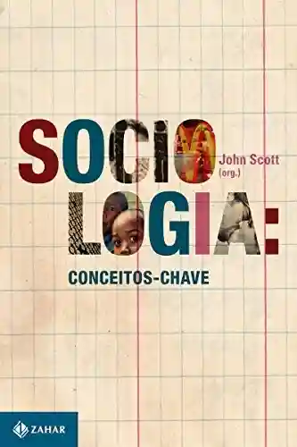 Livro PDF: Sociologia: conceitos-chave