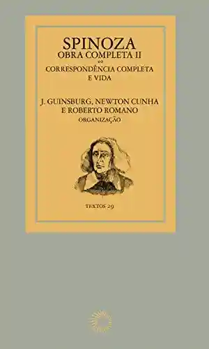 Livro PDF Spinoza – Obra completa II (Textos)