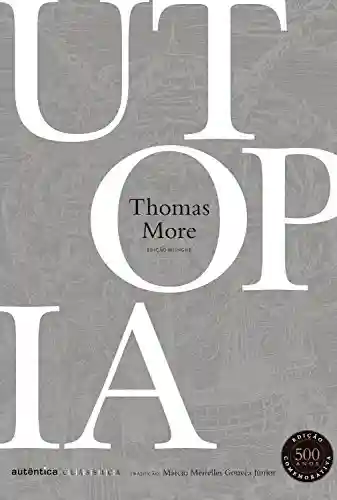 Capa do livro: Utopia: Edição Bilíngue (Latim-Português) - Ler Online pdf