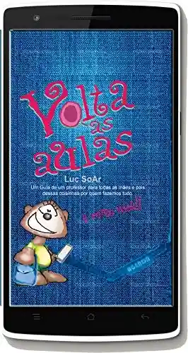 Capa do livro: Volta às Aulas: Um Guia de um professor para todas as mães e pais das crianças por quem fazemos tudo. - Ler Online pdf