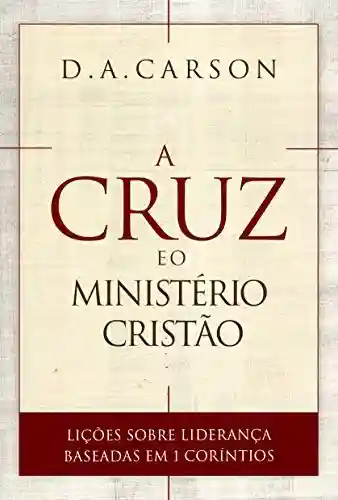 Livro PDF: A Cruz e o Ministério Cristão