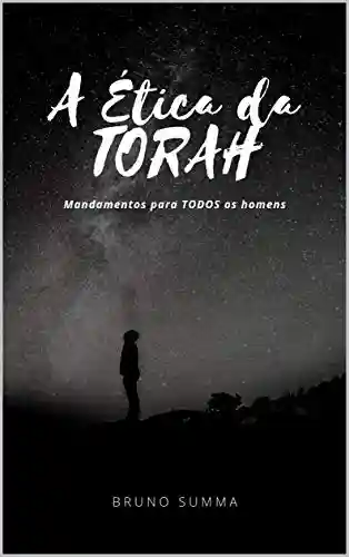 Livro PDF A ÉTICA DA TORAH: Mandamentos para TODOS os homens