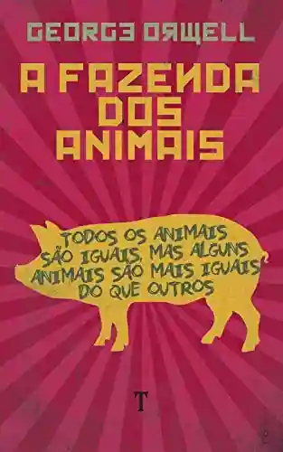 Livro PDF A Fazenda Dos Animais: Uma Fábula – Edição Bilíngue