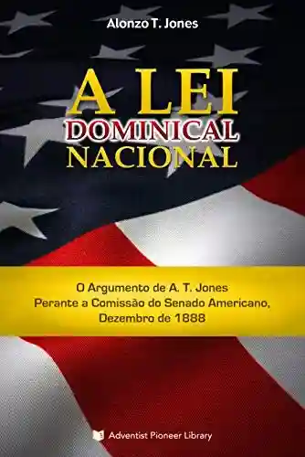 Capa do livro: A Lei Dominical Nacional - Ler Online pdf