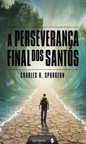 Livro PDF: A Perseverança Final dos Santos