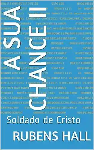 Livro PDF: A sua chance II: Soldado de Cristo