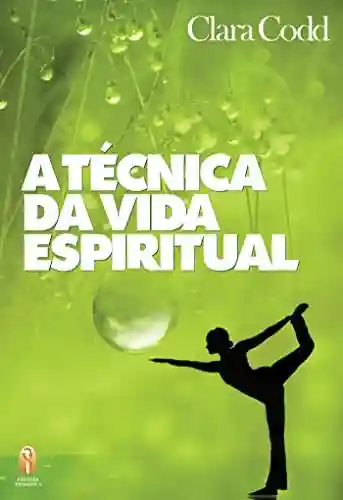 Livro PDF: A técnica da vida espiritual