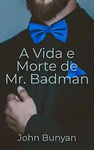 Livro PDF: A Vida e Morte do Mr Badman