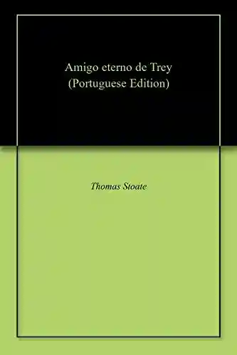 Livro PDF: Amigo eterno de Trey