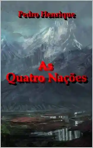 Capa do livro: As Quatro Nações - Ler Online pdf