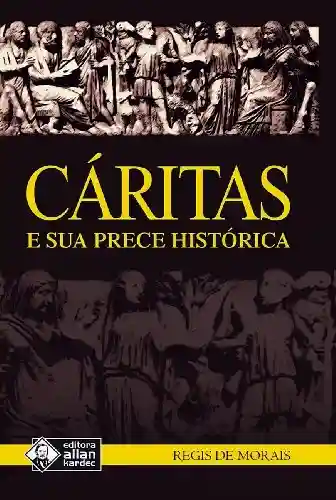 Livro PDF Cáritas e Sua Prece Histórica