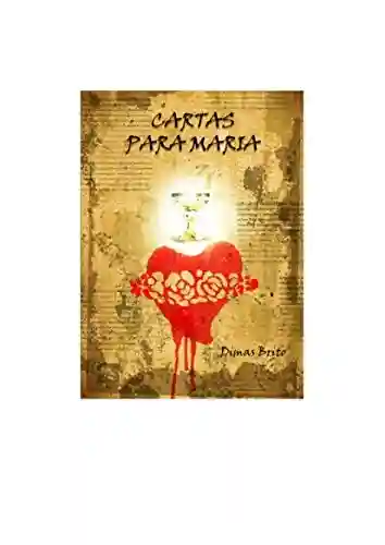 Livro PDF Cartas Para Maria: Cartas Para Maria