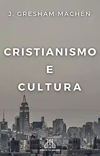 Livro PDF: Cristianismo e Cultura