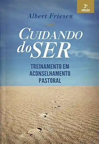 Livro PDF: Cuidando do ser: Treinamento em aconselhamento pastoral