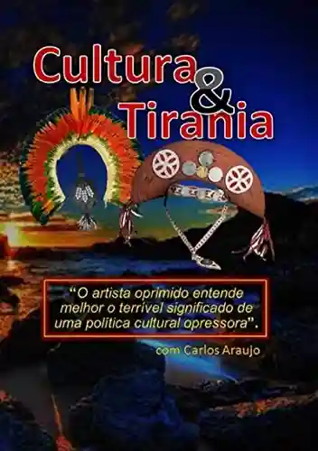 Livro PDF: Cultura E Tirania