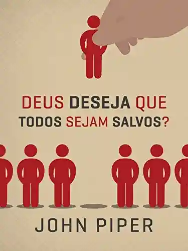 Capa do livro: Deus deseja que todos sejam salvos? - Ler Online pdf