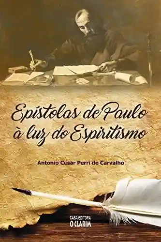 Livro PDF Epístolas de Paulo à luz do Espiritismo