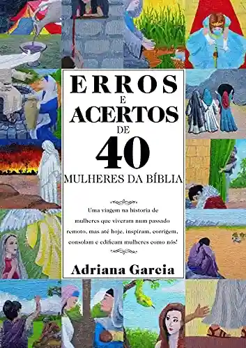 Livro PDF ERROS E ACERTOS DE 40 MULHERES DA BÍBLIA