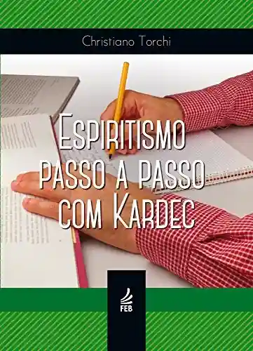 Livro PDF Espiritismo passo a passo com Kardec