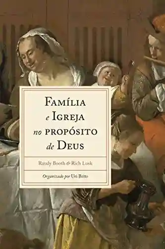 Capa do livro: Família e Igreja no propósito de Deus - Ler Online pdf