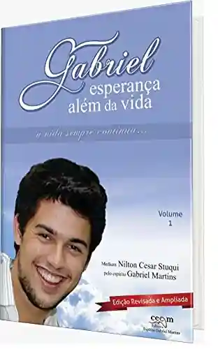 Livro PDF Gabriel – Esperança além da vida Ed. Ampliada