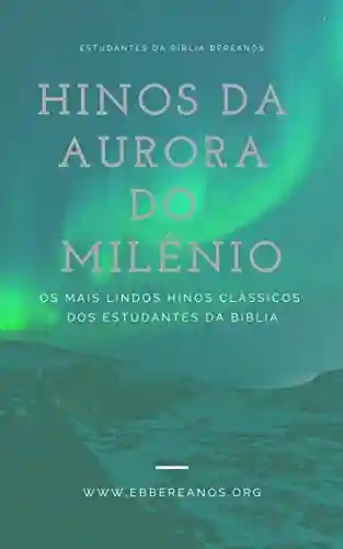 Livro PDF: Hinos da Aurora do Milênio