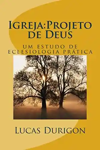 Livro PDF: Igreja: Projeto de Deus