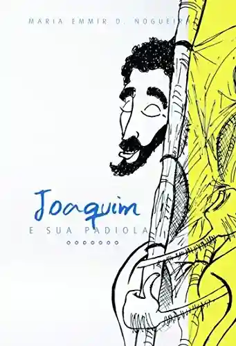 Livro PDF: Joaquim e sua padiola