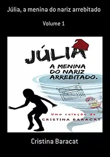 Livro PDF: Júlia, A Menina Do Nariz Arrebitado