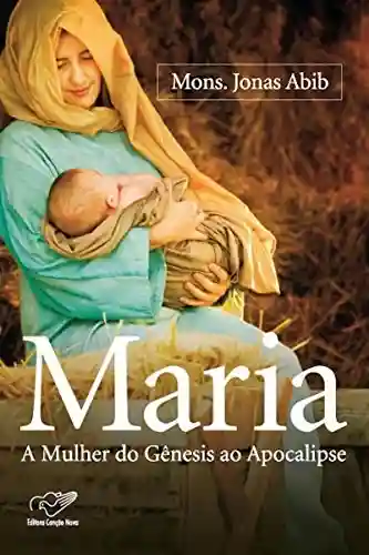 Livro PDF: Maria, A Mulher do Gênesis ao Apocalipse
