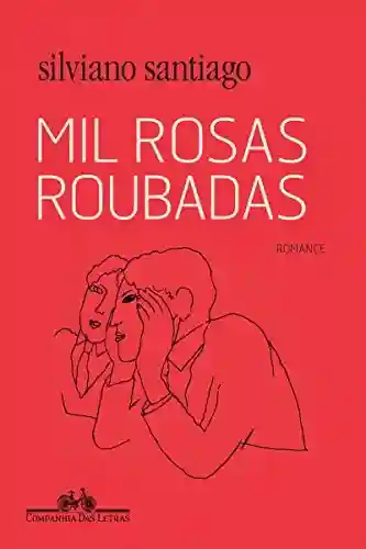 Livro PDF Mil rosas roubadas