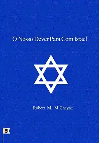 Livro PDF: O Nosso Dever Para Com Israel, por R. M. M´Cheyne