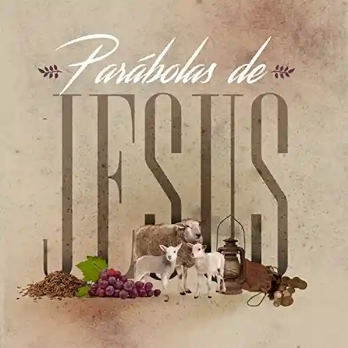 Capa do livro: Parábolas de Jesus (Guia do professor) (Vida de Cristo Livro 2) - Ler Online pdf