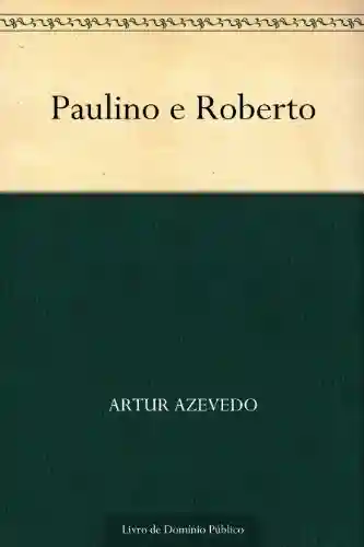 Livro PDF: Paulino e Roberto