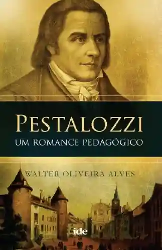 Livro PDF: Pestalozzi: Um romance pedagogico