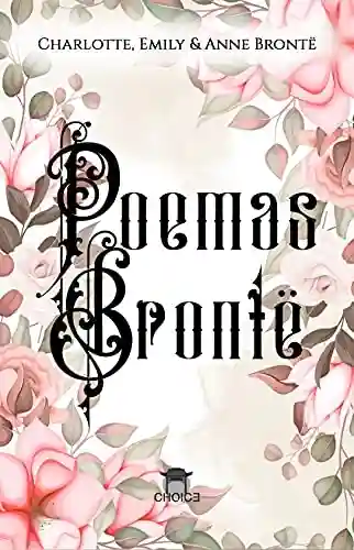 Livro PDF: Poemas Brontë: Poemas de Charlotte, Emily & Anne Brontë