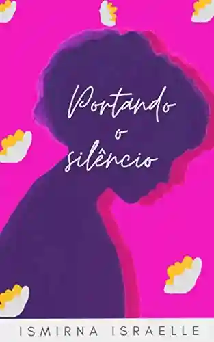 Livro PDF Portando o Silêncio