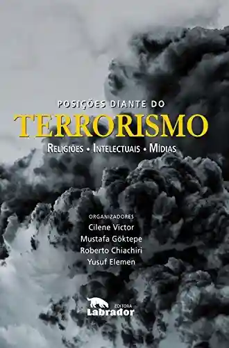 Livro PDF: Posições diante do terrorismo: religiões, intelectuais, mídias