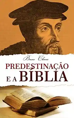 Livro PDF: Predestinação e a Bíblia